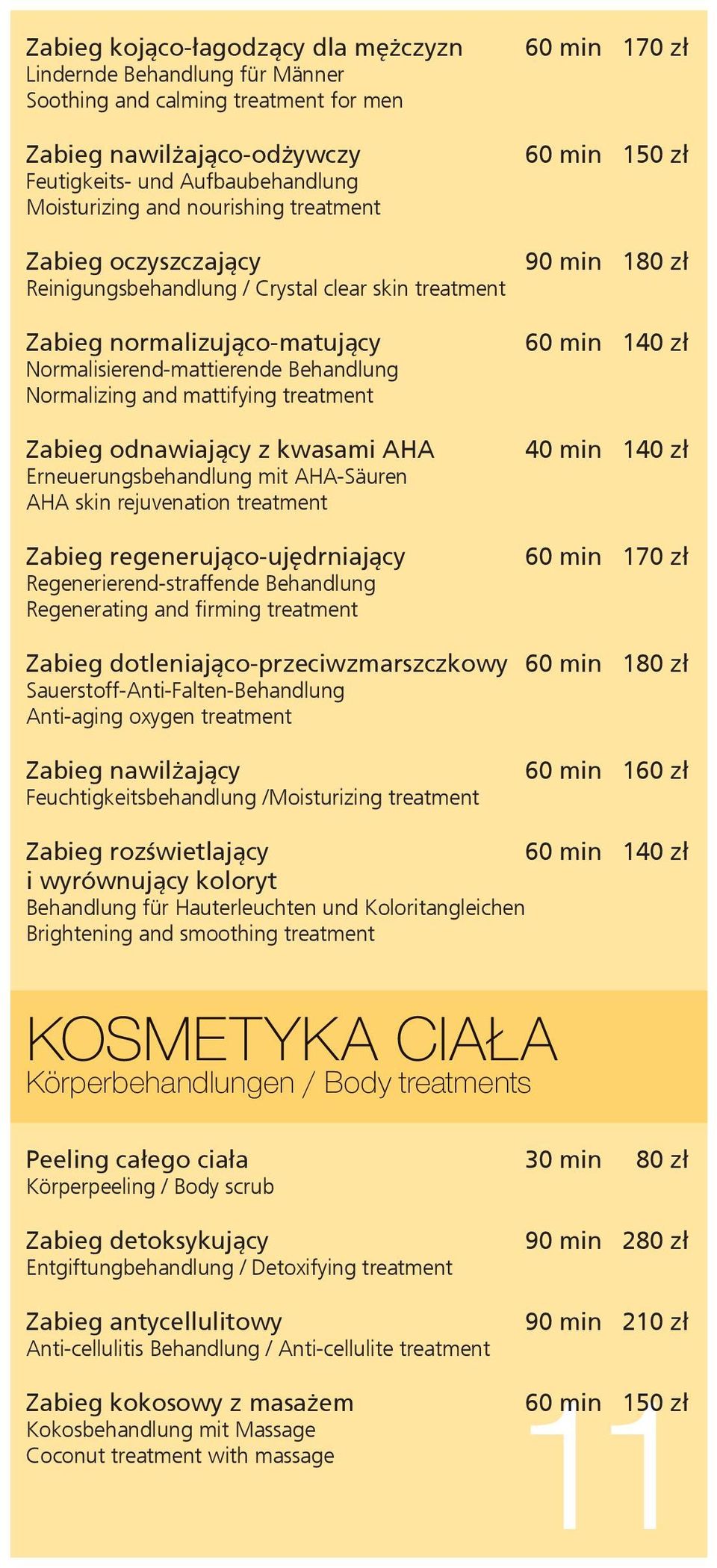 odnawiający z kwasami AHA Erneuerungsbehandlung mit AHA-Säuren AHA skin rejuvenation treatment Zabieg regenerująco-ujędrniający Regenerierend-straffende Behandlung Regenerating and firming treatment