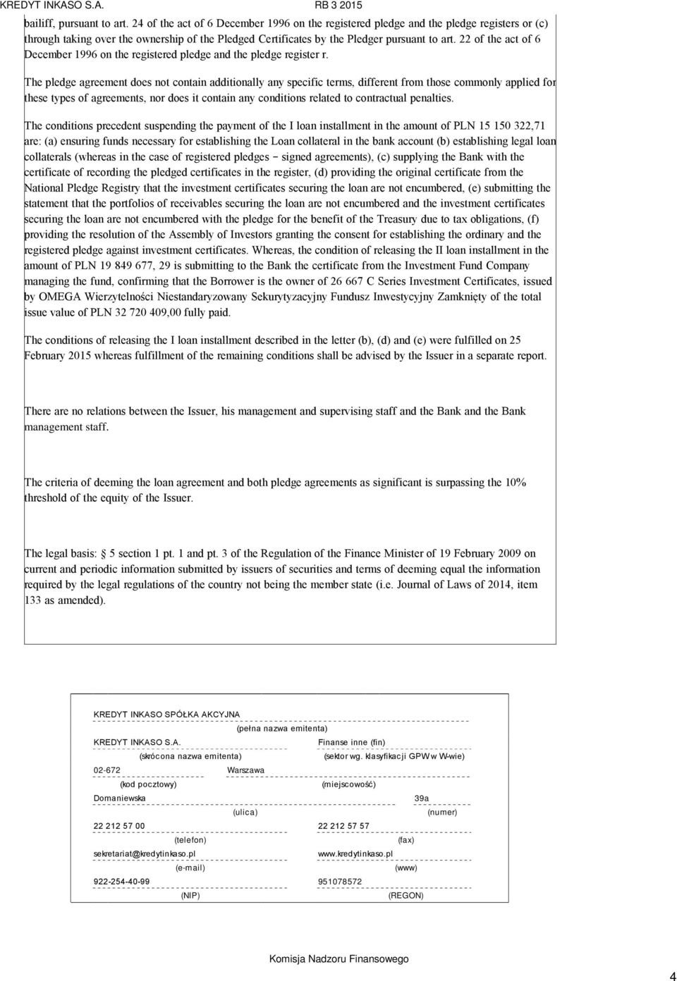 22 of the act of 6 December 1996 on the registered pledge and the pledge register r.