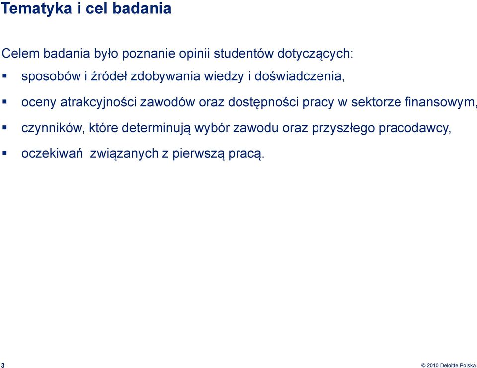 atrakcyjności zawodów oraz dostępności pracy w sektorze finansowym, czynników,