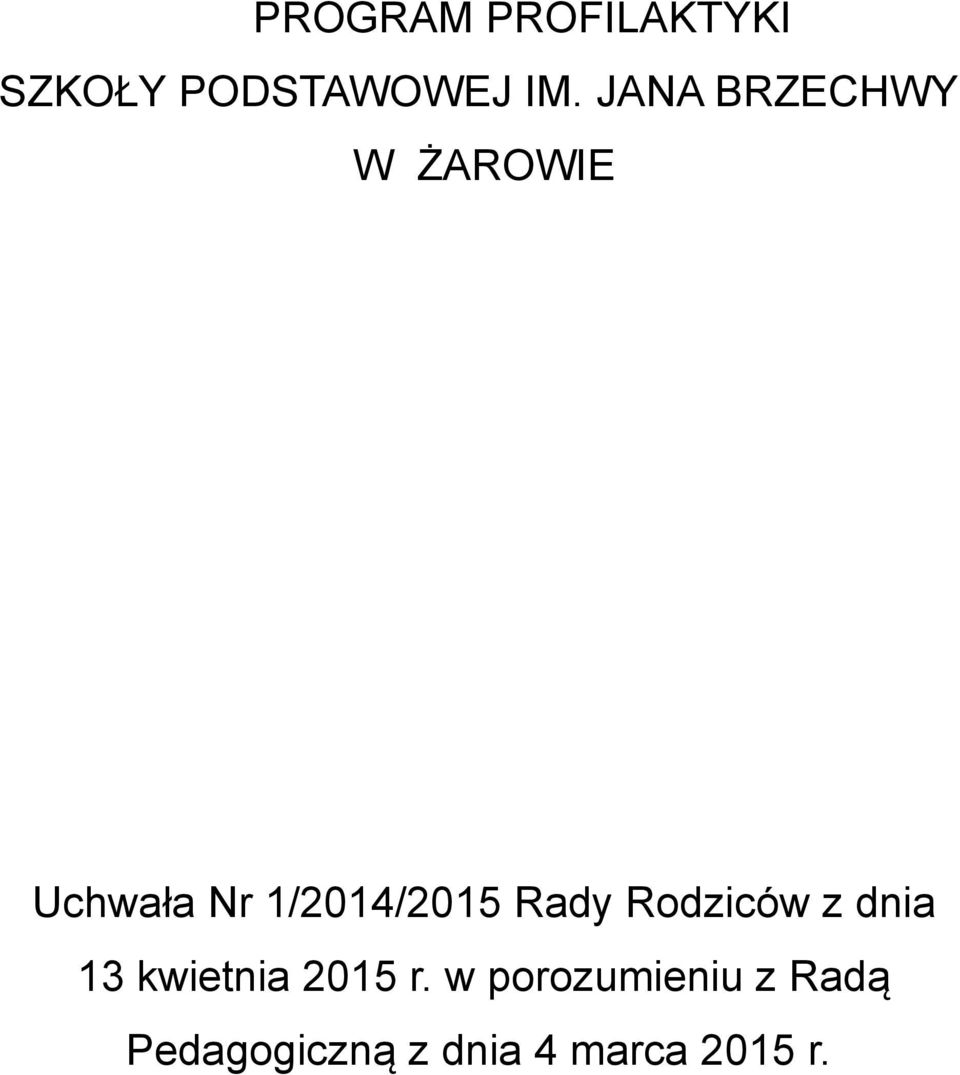 Rady Rodziców z dnia 13 kwietnia 2015 r.