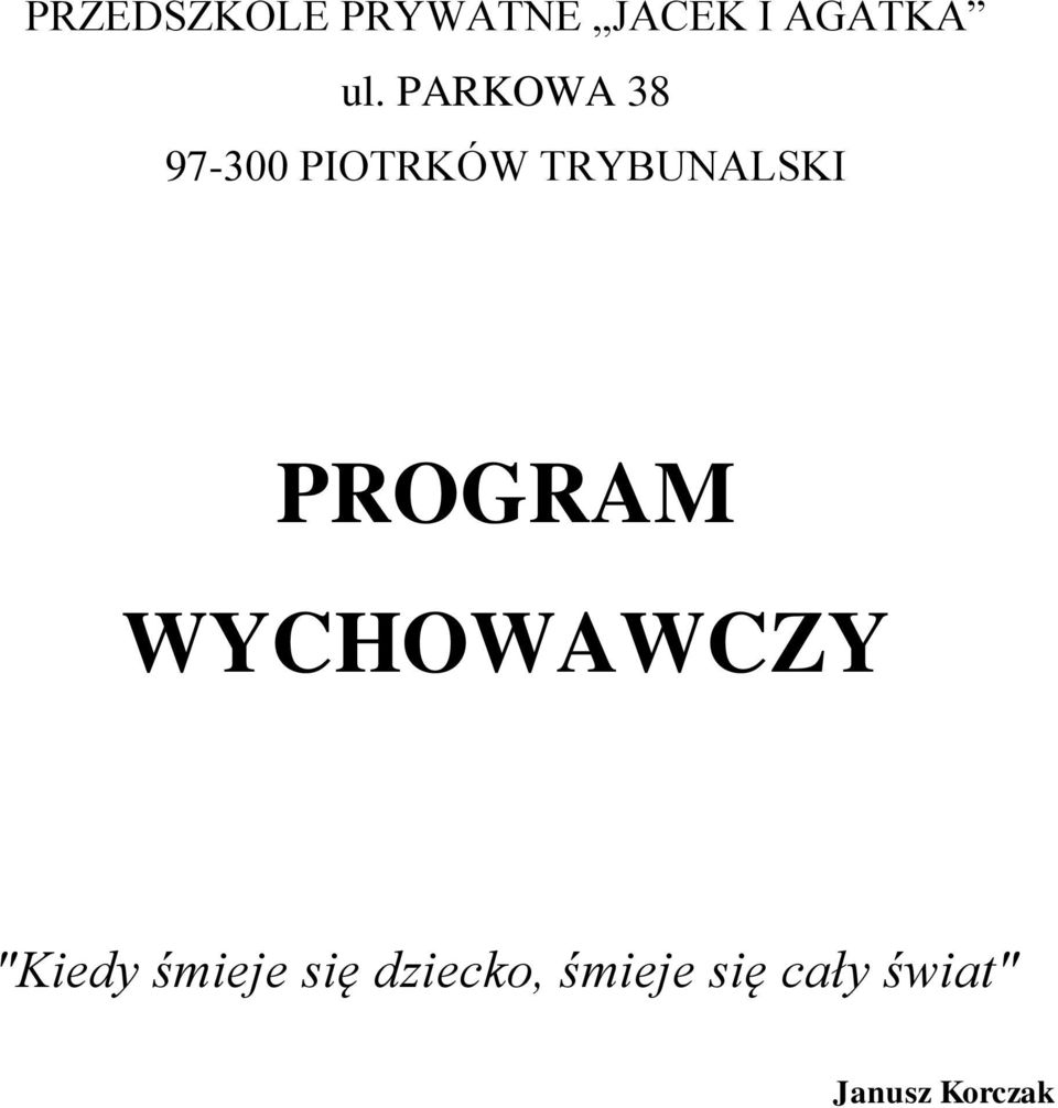 PROGRAM WYCHOWAWCZY "Kiedy śmieje się