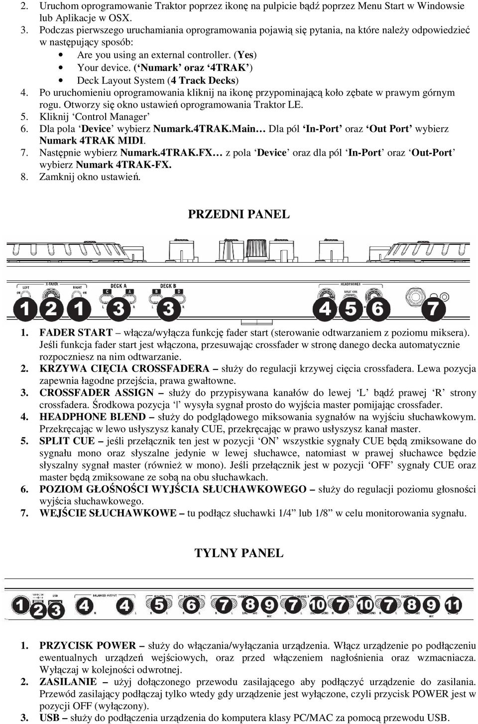 ( Numark oraz 4TRAK ) Deck Layout System (4 Track Decks) 4. Po uruchomieniu oprogramowania kliknij na ikonę przypominającą koło zębate w prawym górnym rogu.