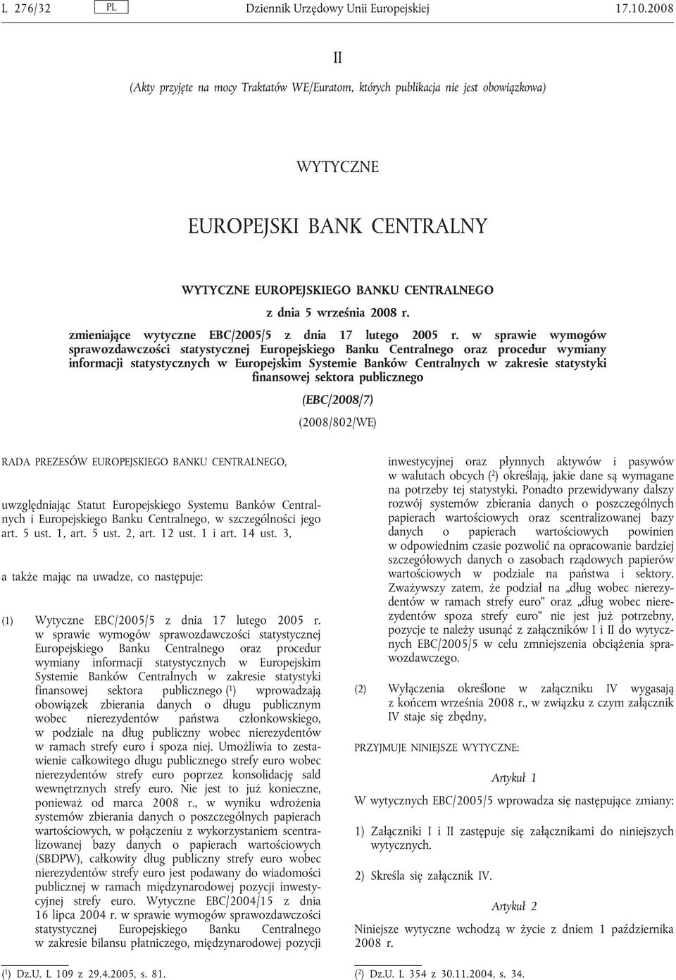 zmieniające wytyczne EBC/2005/5 z dnia 17 lutego 2005 r.