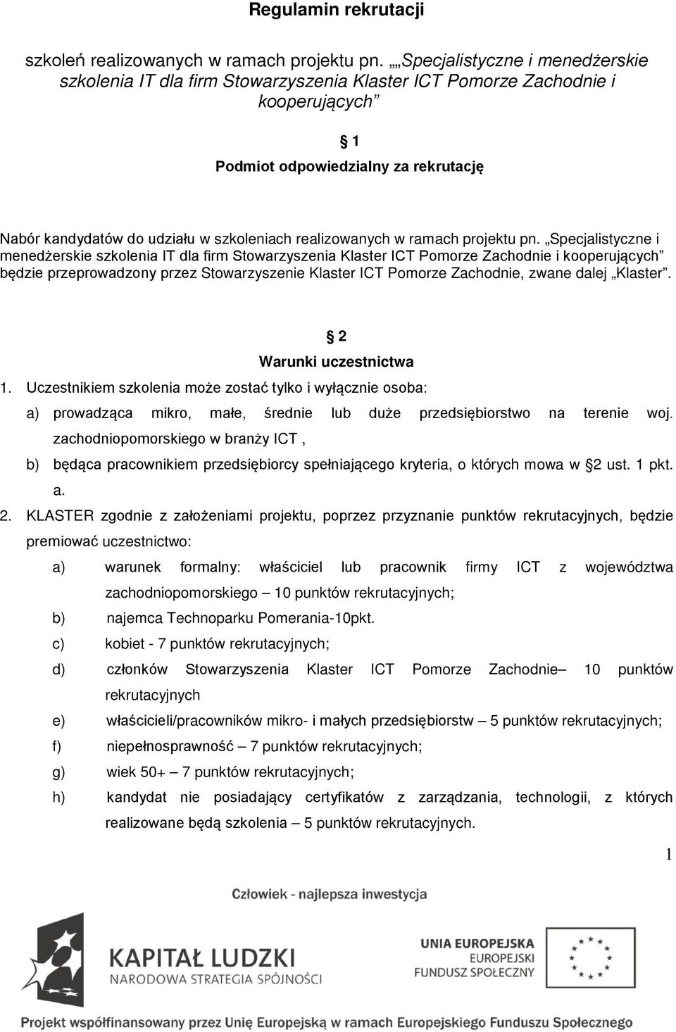 realizowanych w ramach projektu pn.