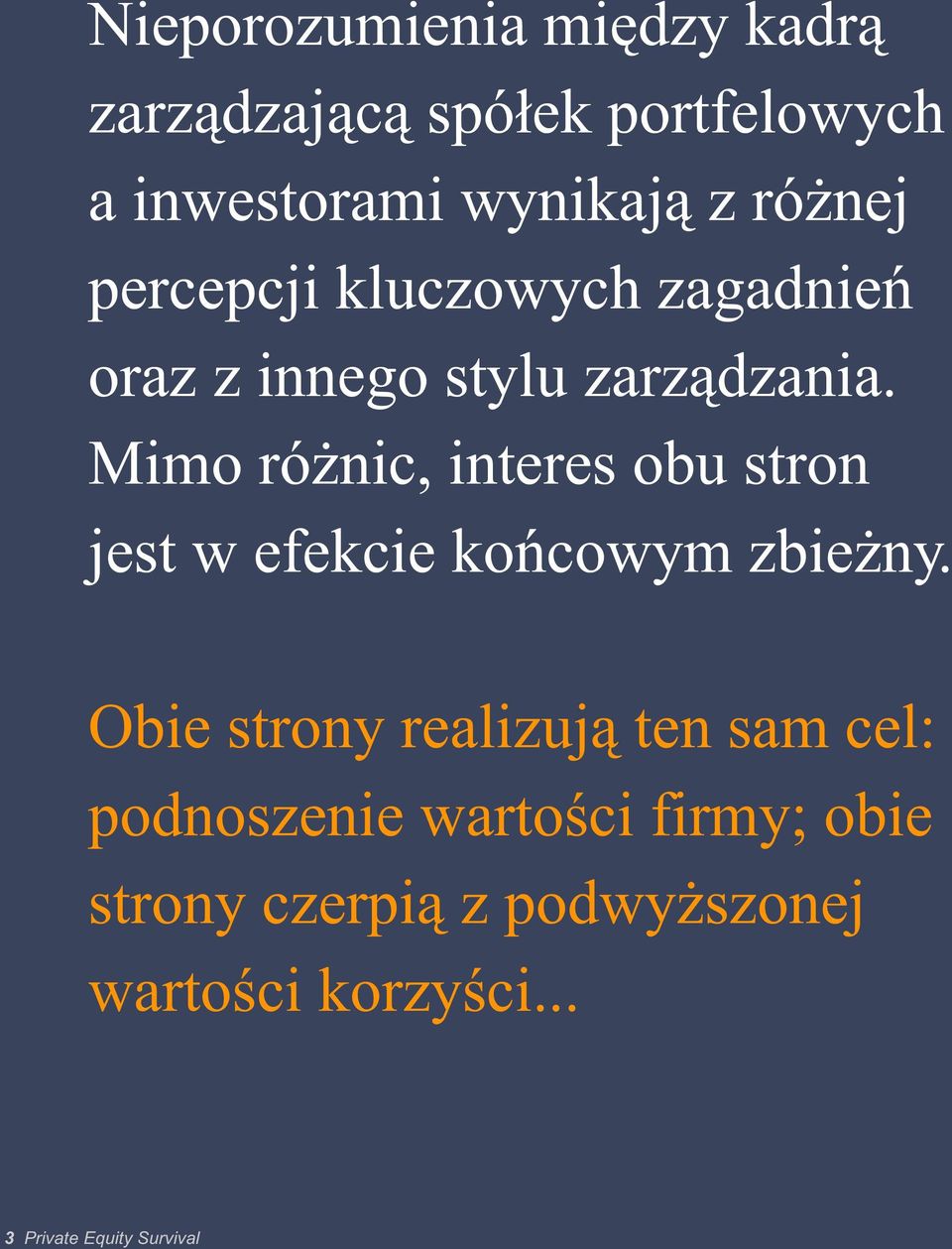 Mimo ró nic, interes obu stron jest w efekcie koñcowym zbie ny.