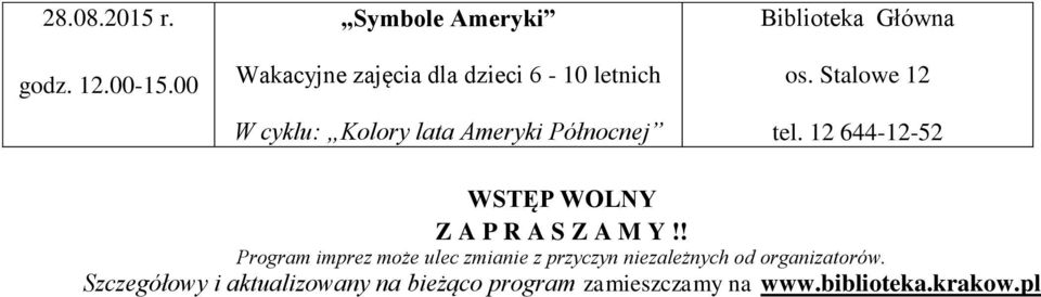 ! Program imprez może ulec zmianie z przyczyn