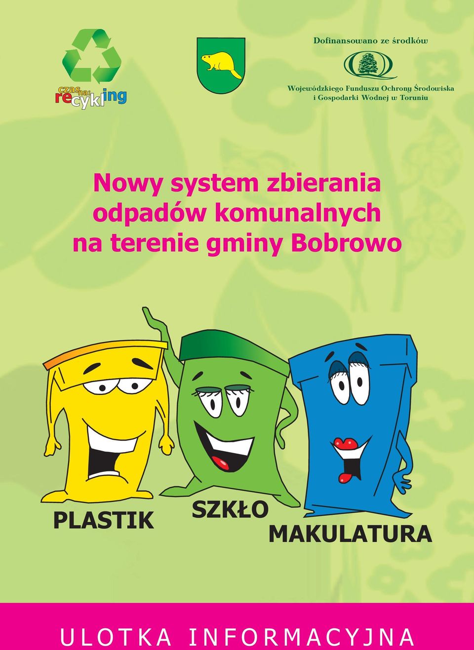 Wodnej w Toruniu Nowy system zbierania odpadów