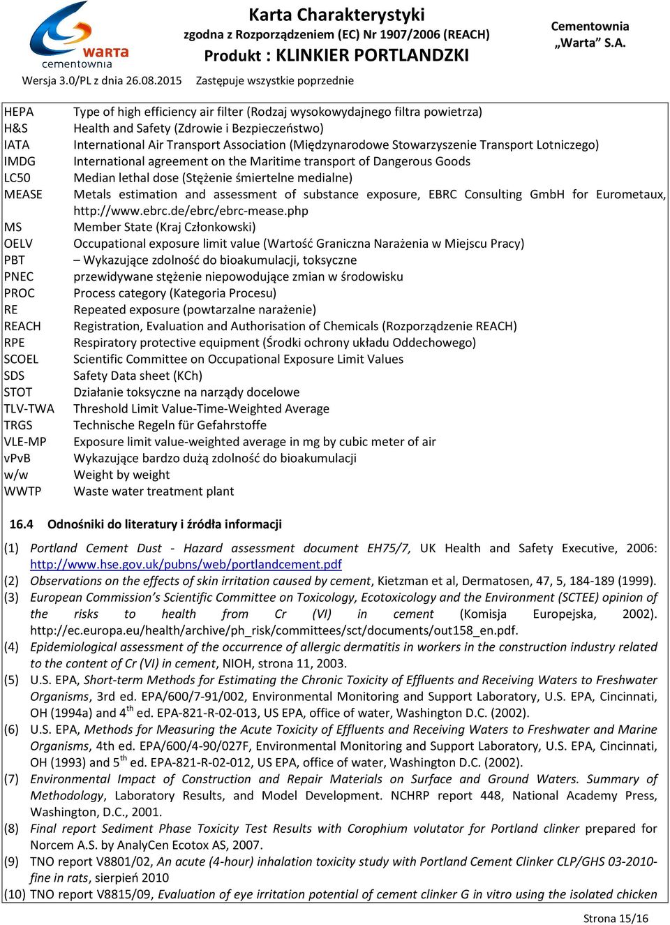 assessment of substance exposure, EBRC Consulting GmbH for Eurometaux, http://www.ebrc.de/ebrc/ebrc-mease.