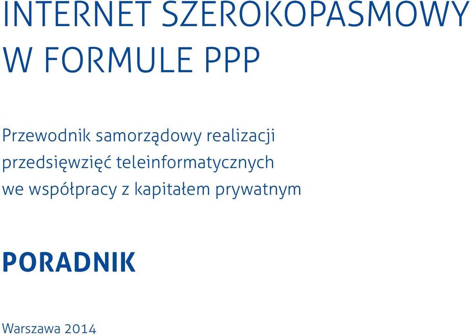 przedsięwzięć teleinformatycznych we