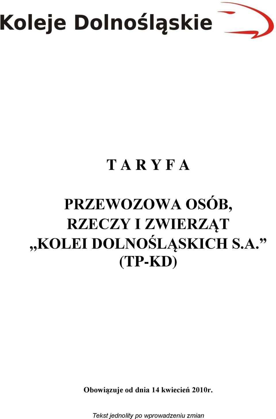 (TP-KD) Obowiązuje od dnia 14 kwiecień