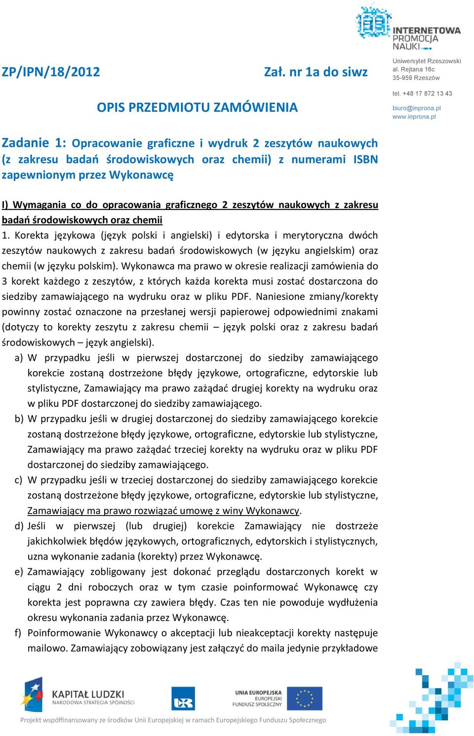 Wymagania co do opracowania graficznego 2 zeszytów naukowych z zakresu badań środowiskowych oraz chemii 1.