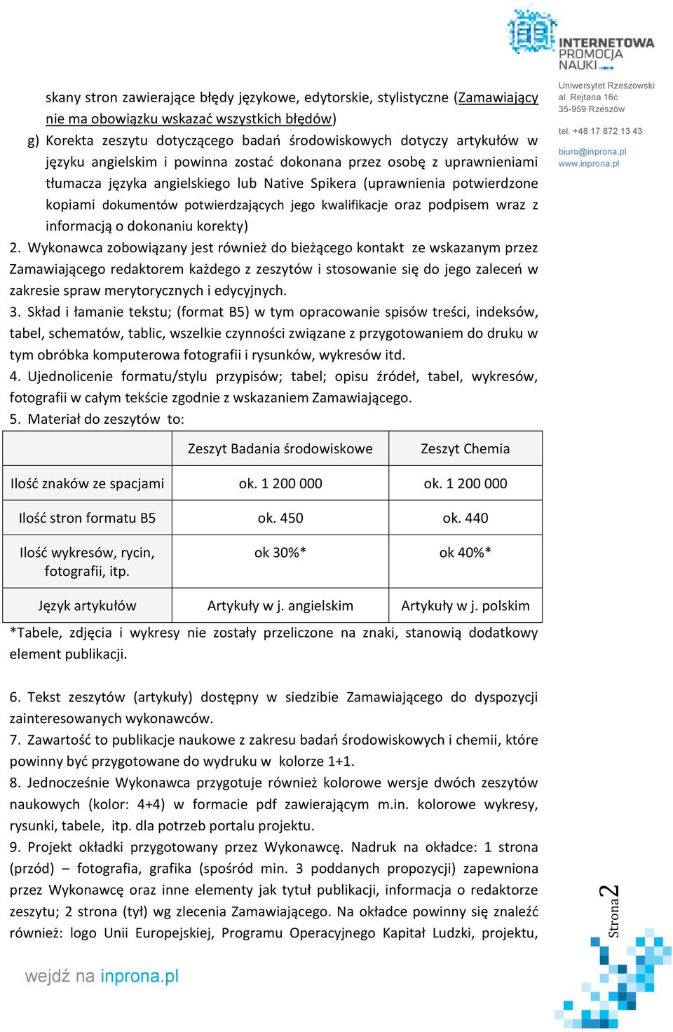 kwalifikacje oraz podpisem wraz z informacją o dokonaniu korekty) 2.