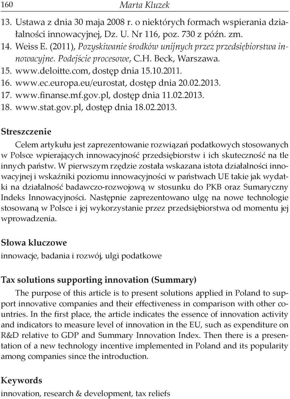 eu/eurostat, dostęp dnia 20.02.2013.