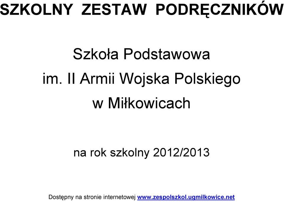 II Armii Wojska Polskiego w Miłkowicach na