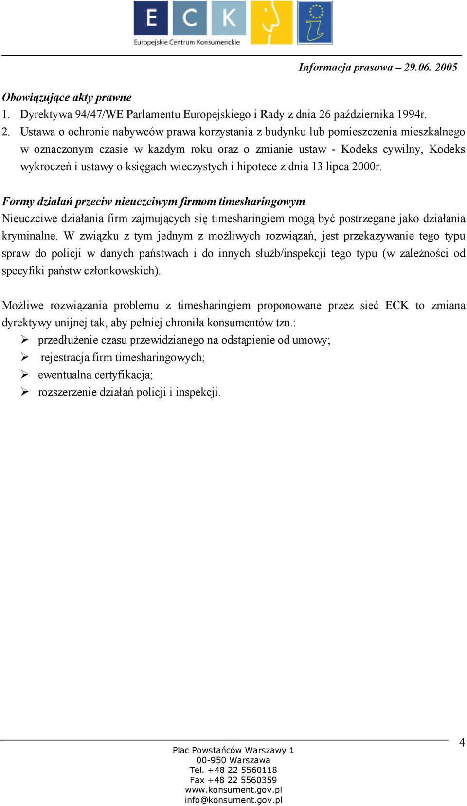 Ustawa o ochronie nabywców prawa korzystania z budynku lub pomieszczenia mieszkalnego w oznaczonym czasie w każdym roku oraz o zmianie ustaw - Kodeks cywilny, Kodeks wykroczeń i ustawy o księgach