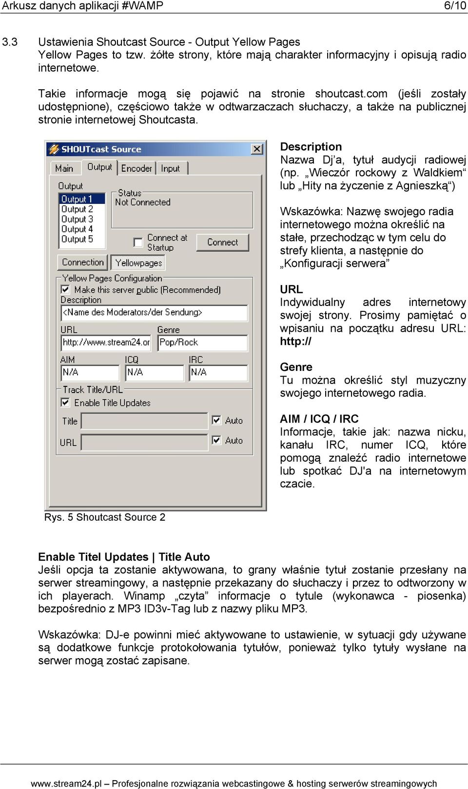 Description Nazwa Dj a, tytuł audycji radiowej (np.