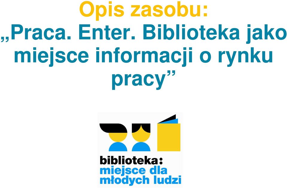 Biblioteka jako