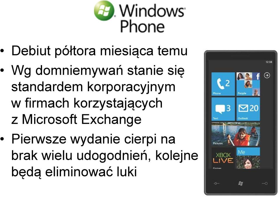 korzystających z Microsoft Exchange Pierwsze