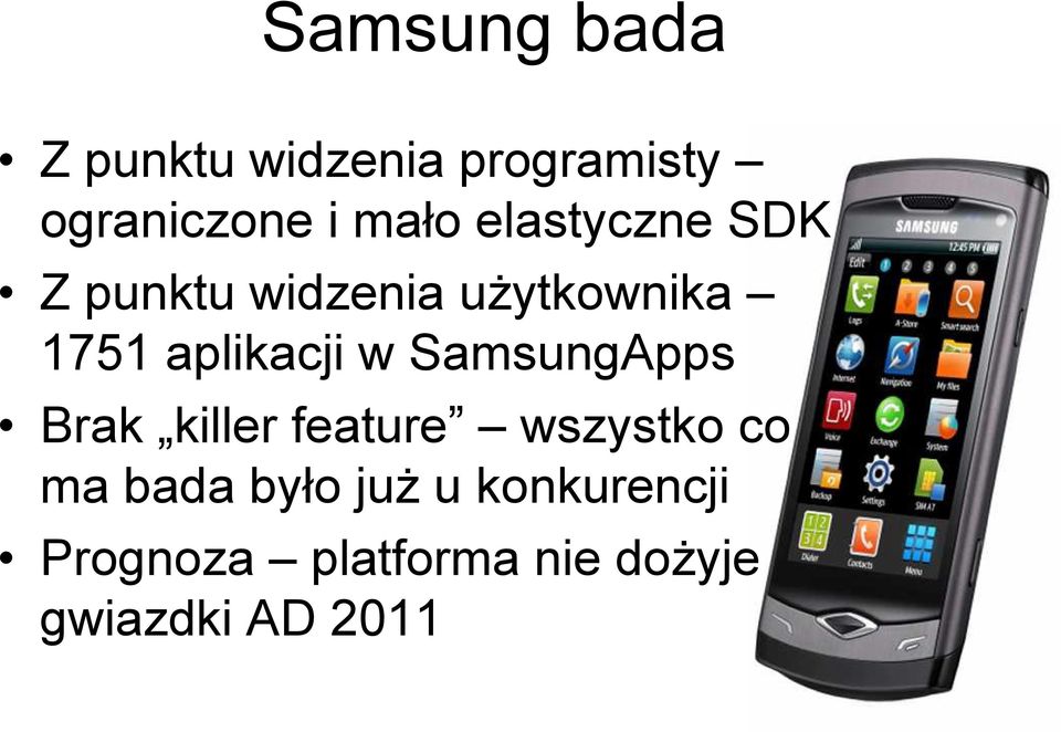 SamsungApps Brak killer feature wszystko co ma bada było już