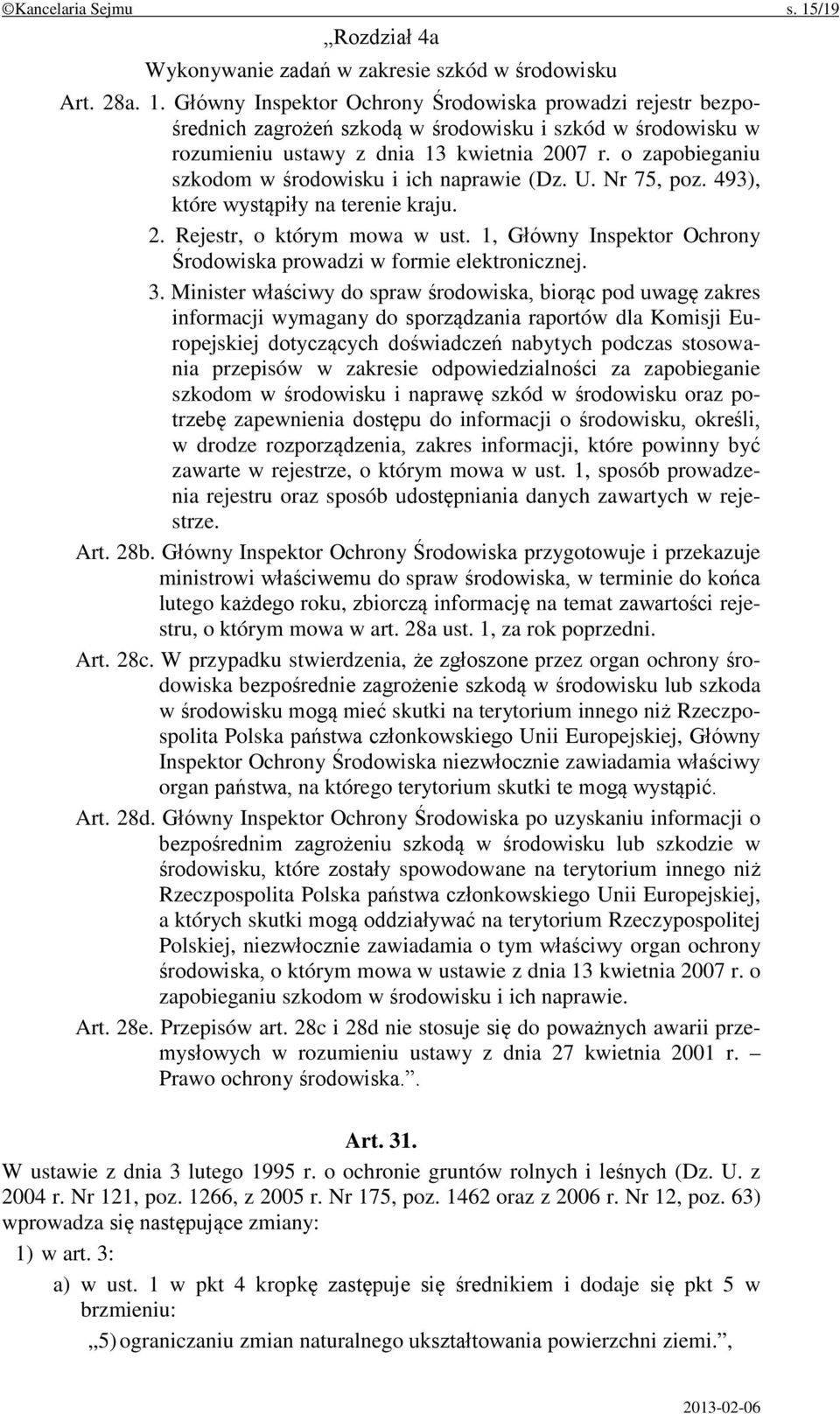 1, Główny Inspektor Ochrony Środowiska prowadzi w formie elektronicznej. 3.