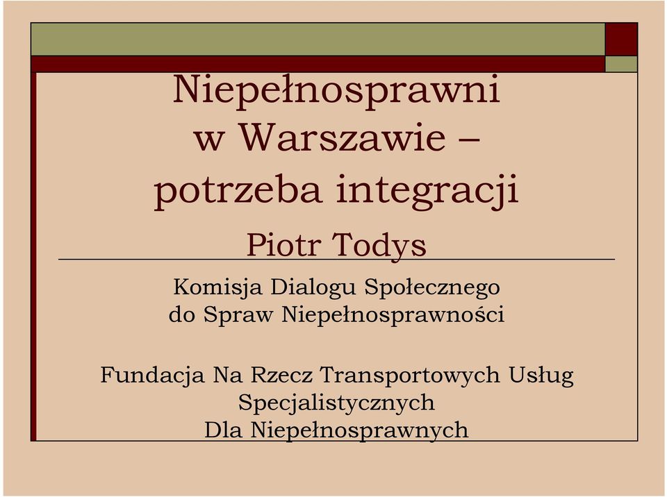 Niepełnosprawności Fundacja Na Rzecz