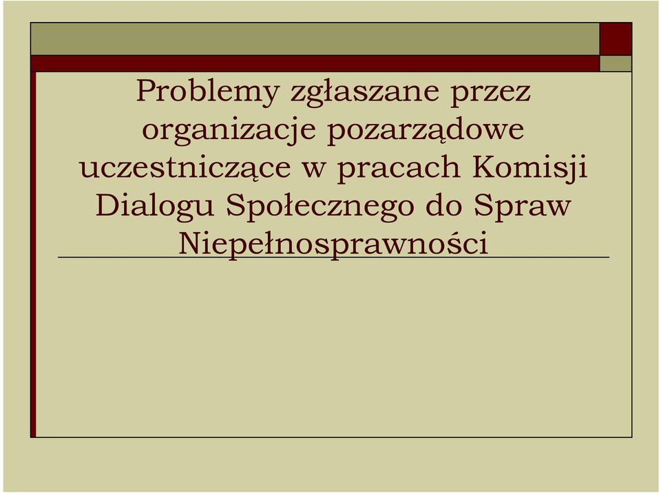 uczestniczące w pracach Komisji