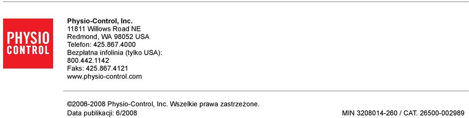 4000 Bezpłatna infolinia (tylko USA): 800.442.1142 Faks: 425.867.4121 www.