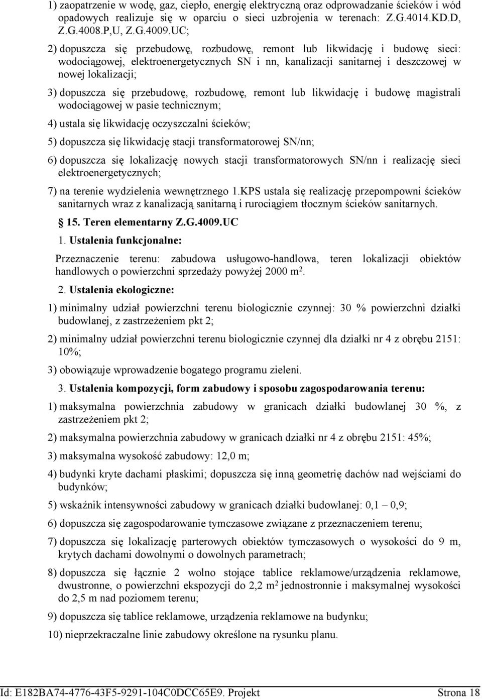 usala sę ldaję ozyszzaln śó; 5) dopuszza sę ldaję saj ransforaoroj SN/nn; 6) dopuszza sę loalzaję noyh saj ransforaoroyh SN/nn ralzaję s lronryznyh; 7) na rn ydzlna nęrzno 1.