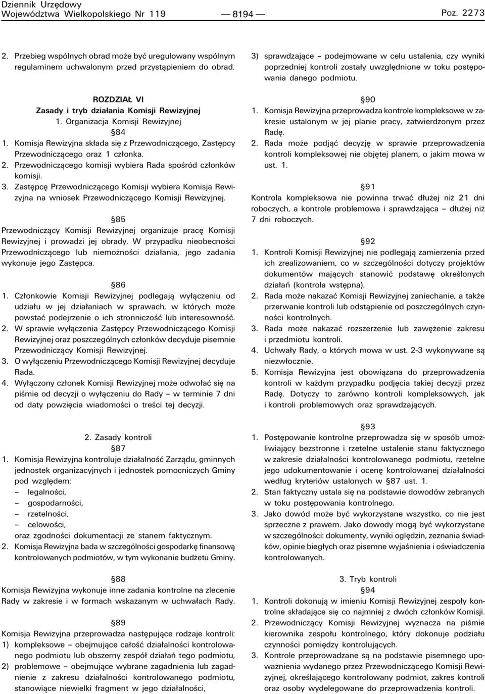 Przewodniczπcego komisji wybiera Rada spoúrûd cz onkûw komisji. 3. ZastÍpcÍ Przewodniczπcego Komisji wybiera Komisja Rewizyjna na wniosek Przewodniczπcego Komisji Rewizyjnej.