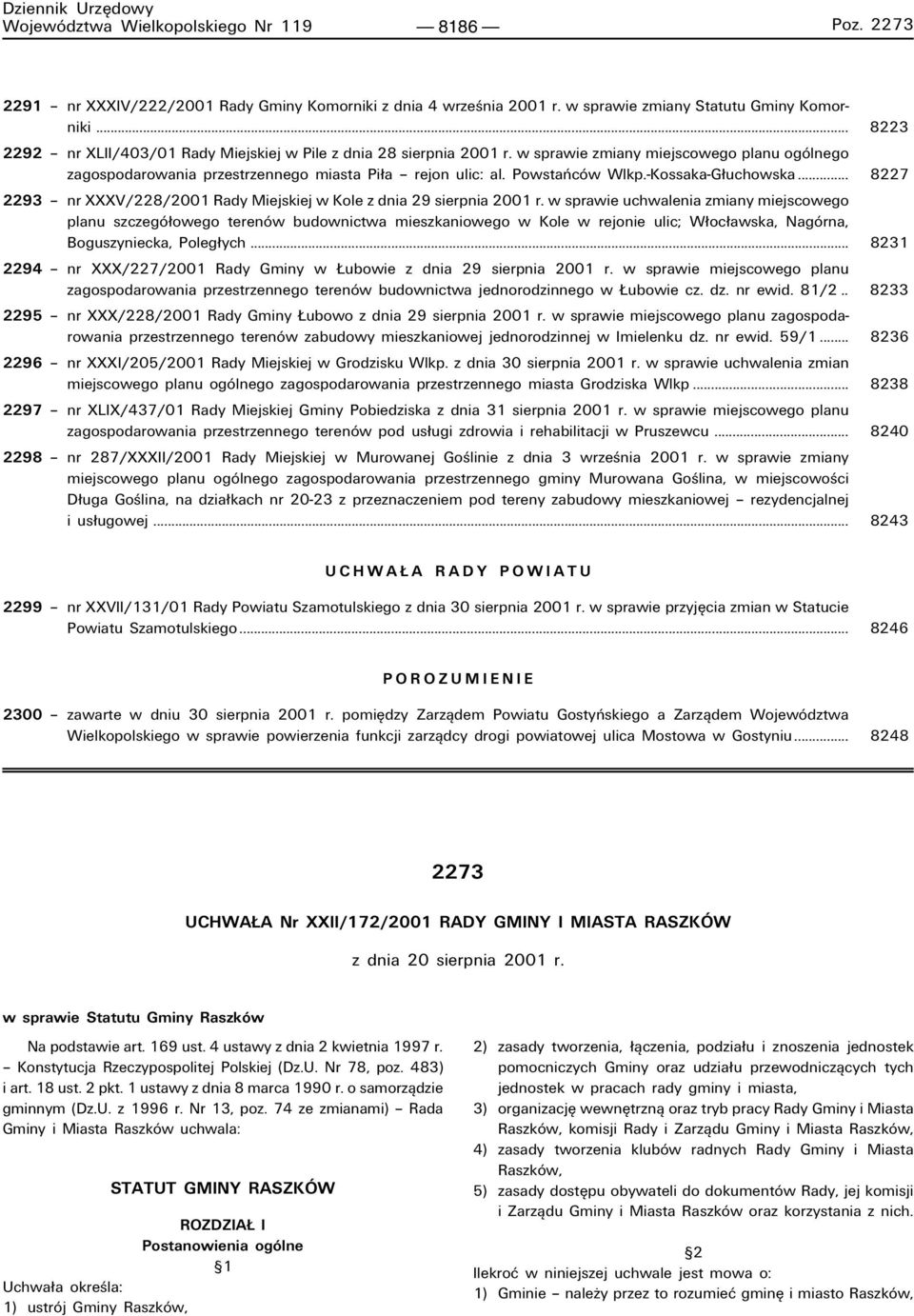 PowstaÒcÛw Wlkp.-Kossaka-G uchowska... 8227 2293 ñ nr XXXV/228/2001 Rady Miejskiej w Kole z dnia 29 sierpnia 2001 r.