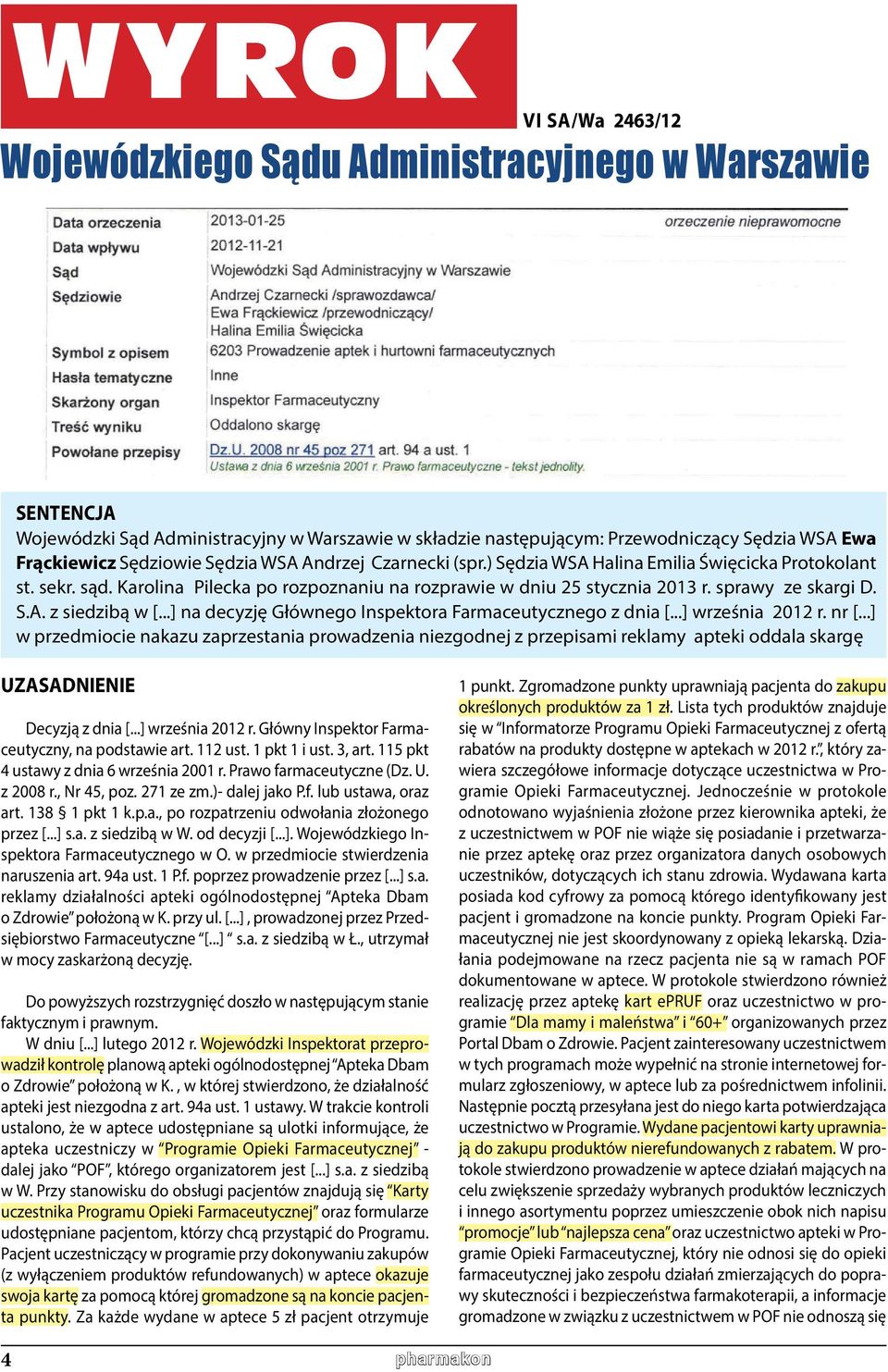 S.A. z siedzibą w [...] na decyzję Głównego Inspektora Farmaceutycznego z dnia [...] września 2012 r. nr [.