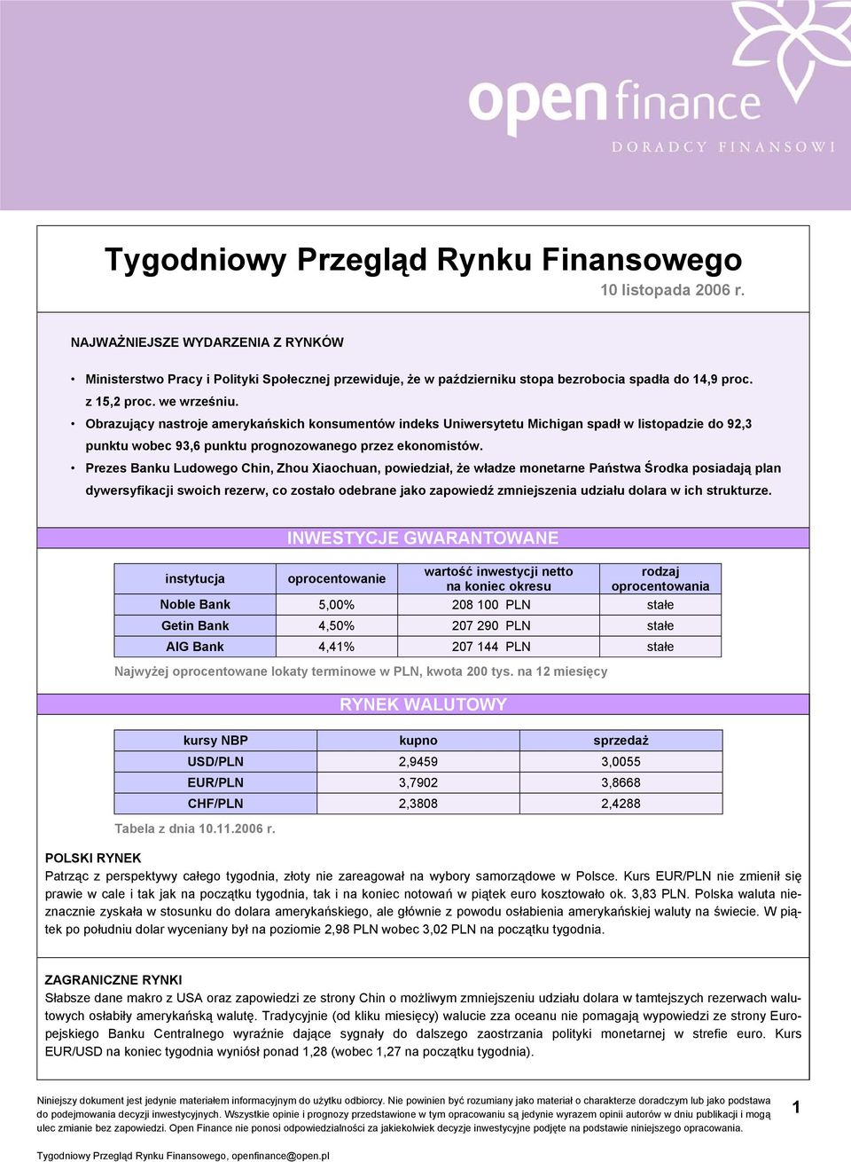 Obrazujący nastroje amerykańskich konsumentów indeks Uniwersytetu Michigan spadł w listopadzie do 92,3 punktu wobec 93,6 punktu prognozowanego przez ekonomistów.