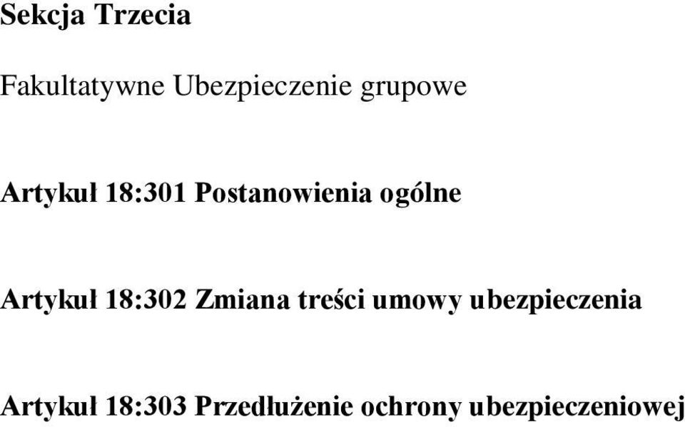 Artykuł 18:302 Zmiana treści umowy