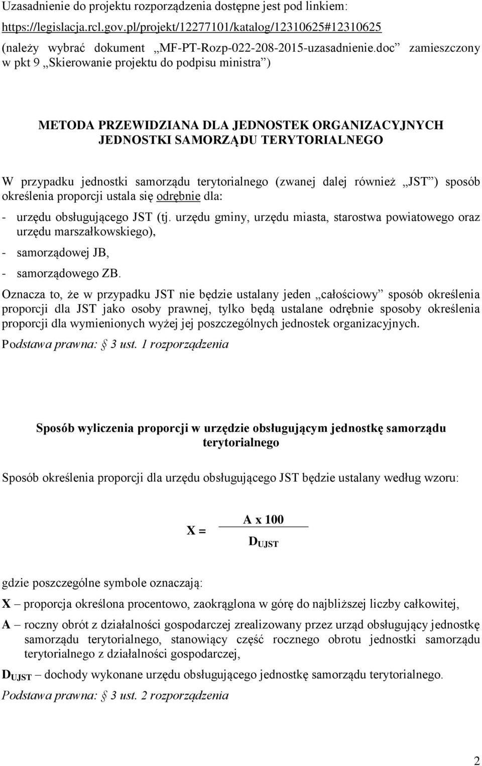 doc zamieszczony w pkt 9 Skierowanie projektu do podpisu ministra ) METODA PRZEWIDZIANA DLA JEDNOSTEK ORGANIZACYJNYCH JEDNOSTKI SAMORZĄDU TERYTORIALNEGO W przypadku jednostki samorządu terytorialnego