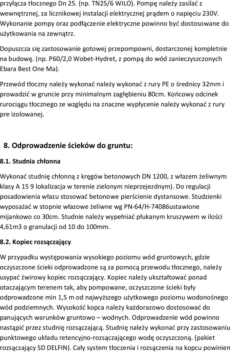 P60/2,0 Wobet-Hydret, z pompą do wód zanieczyszczonych Ebara Best One Ma).