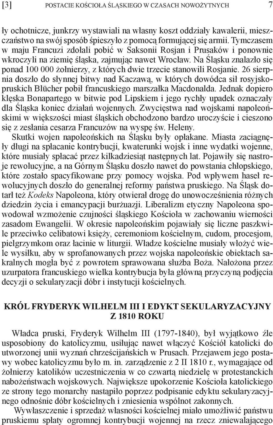 Na Śląsku znalazło się ponad 100 000 żołnierzy, z których dwie trzecie stanowili Rosjanie.