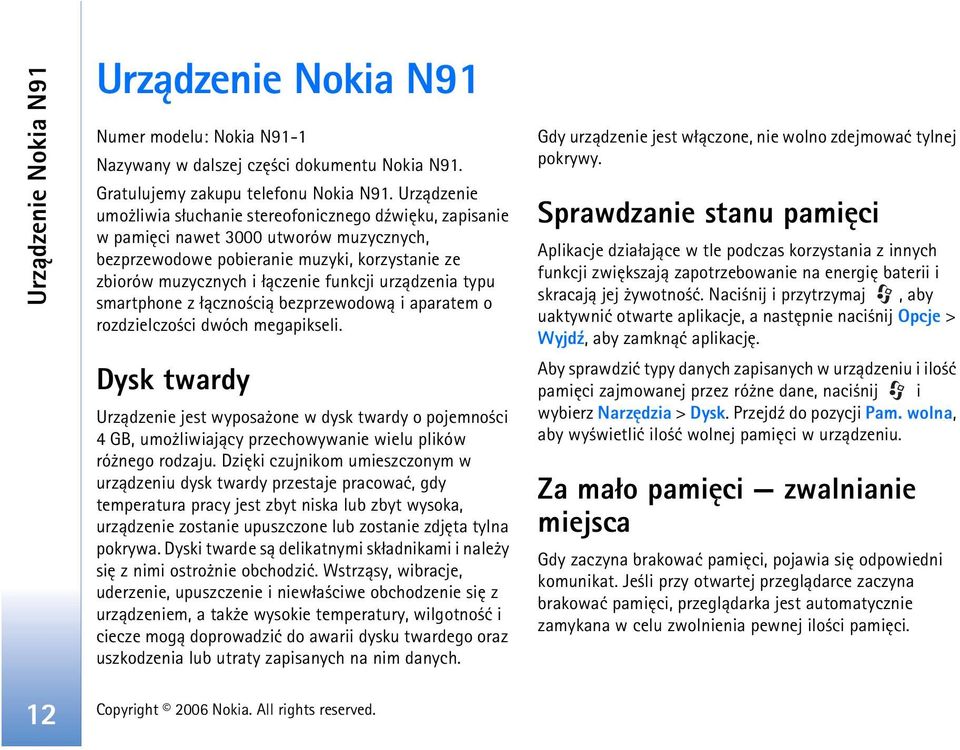 urz±dzenia typu smartphone z ³±czno ci± bezprzewodow± i aparatem o rozdzielczo ci dwóch megapikseli.