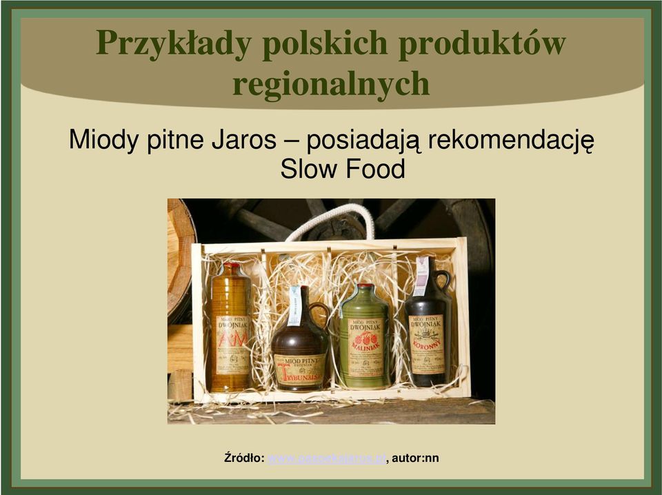 posiadają rekomendację Slow Food