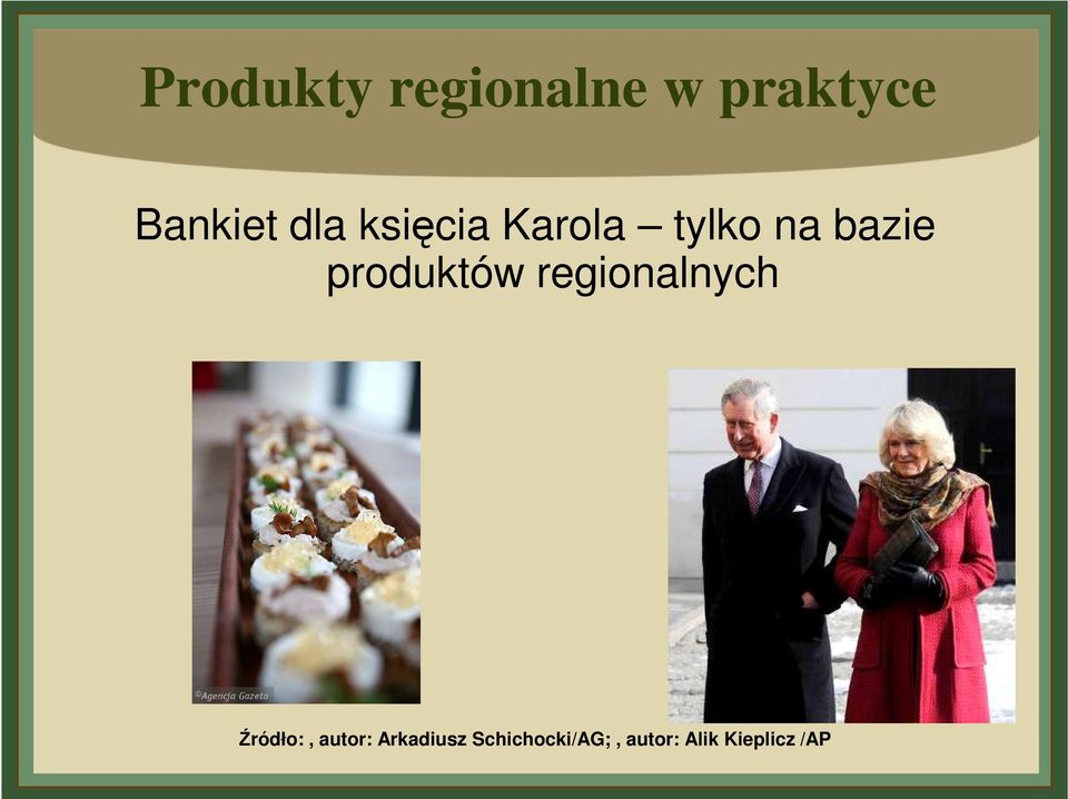 produktów regionalnych Źródło:, autor: