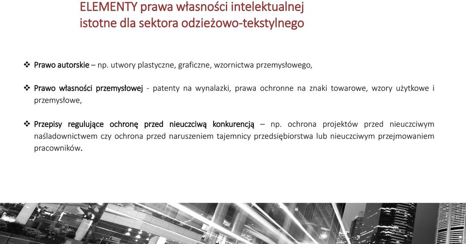 ochronne na znaki towarowe, wzory użytkowe i przemysłowe, Przepisy regulujące ochronę przed nieuczciwą konkurencją np.