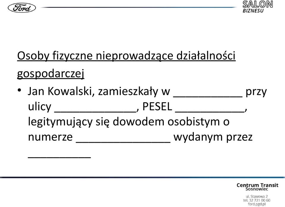 zamieszkały w przy ulicy, PESEL,