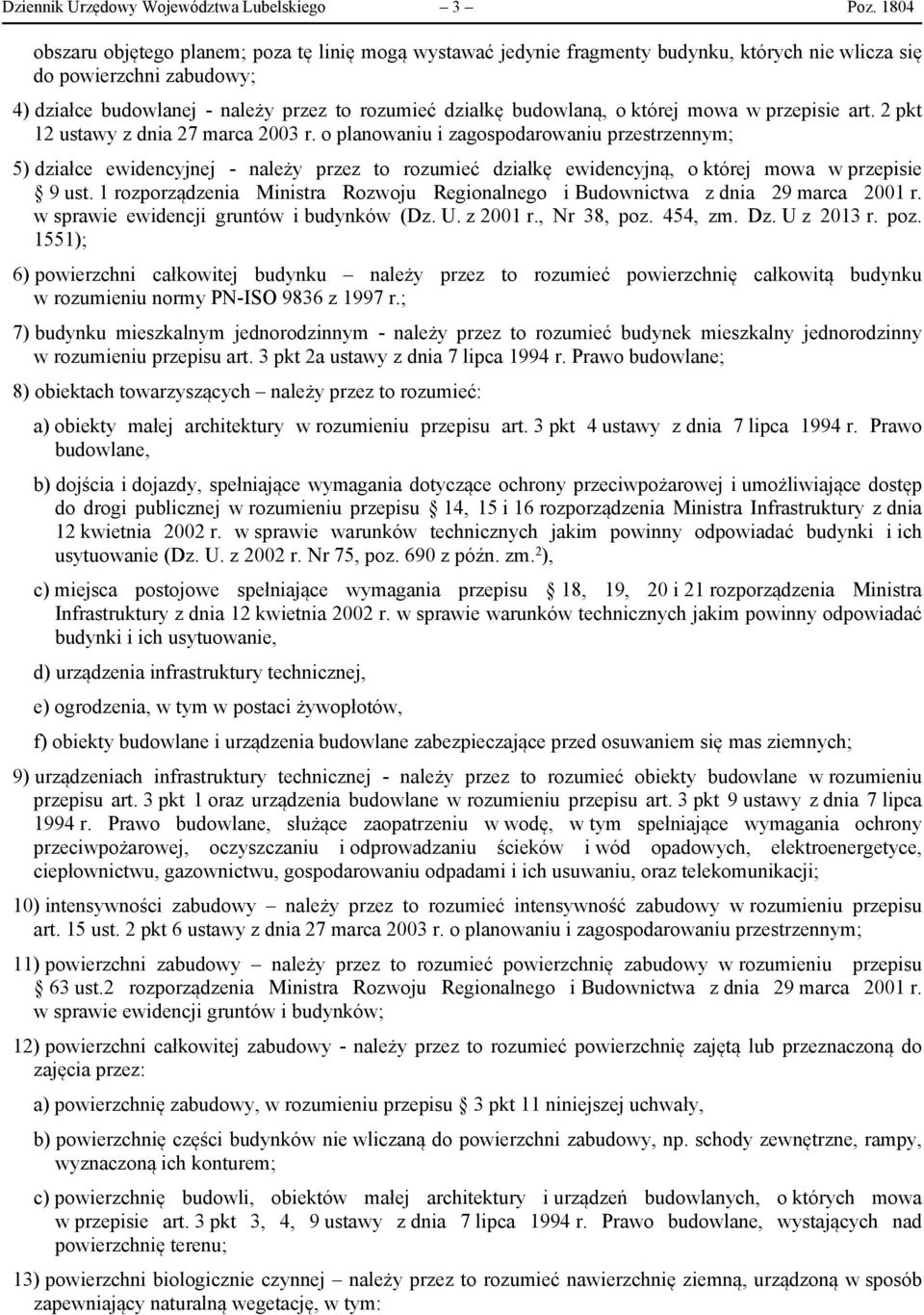 budowlaną, o której mowa w przepisie art. 2 pkt 12 ustawy z dnia 27 marca 2003 r.