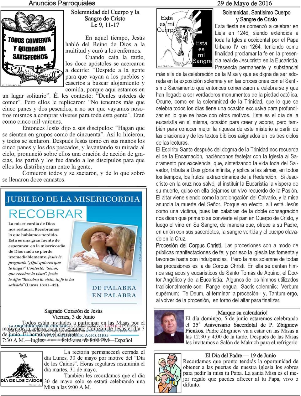 Él les contestó: Denles ustedes de comer. Pero ellos le replicaron: No tenemos más que cinco panes y dos pescados; a no ser que vayamos nosotros mismos a comprar víveres para toda esta gente.