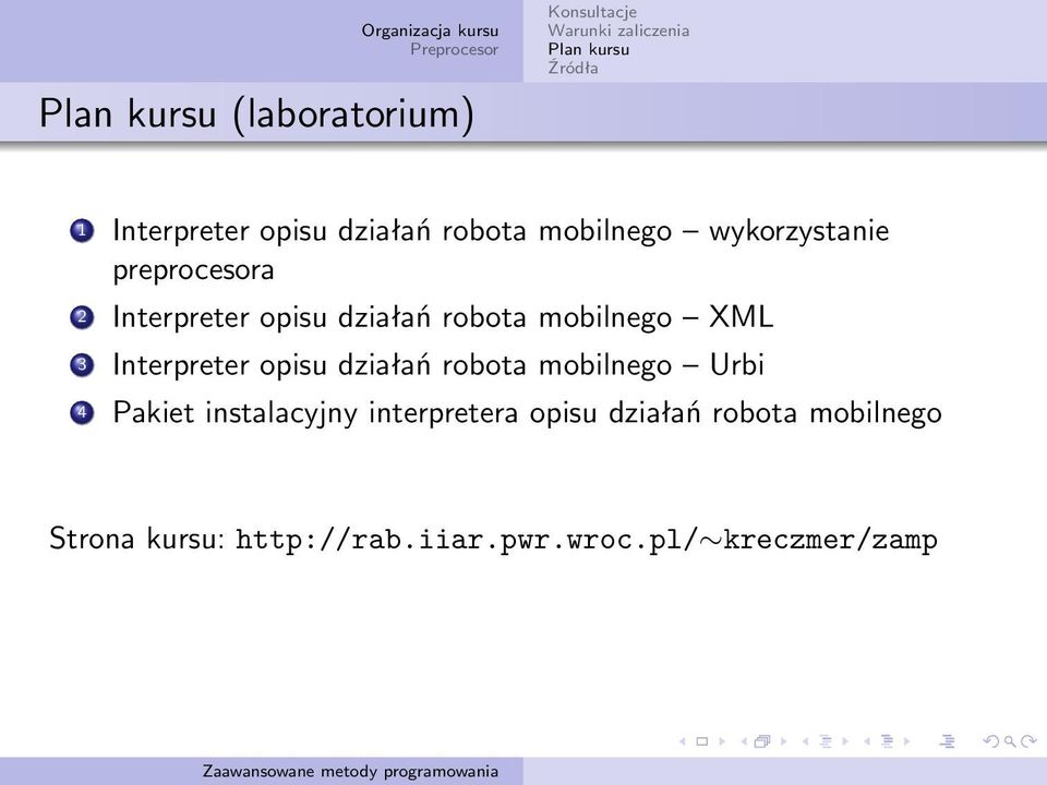 robota mobilnego XML 3 Interpreter opisu działań robota mobilnego Urbi 4 Pakiet