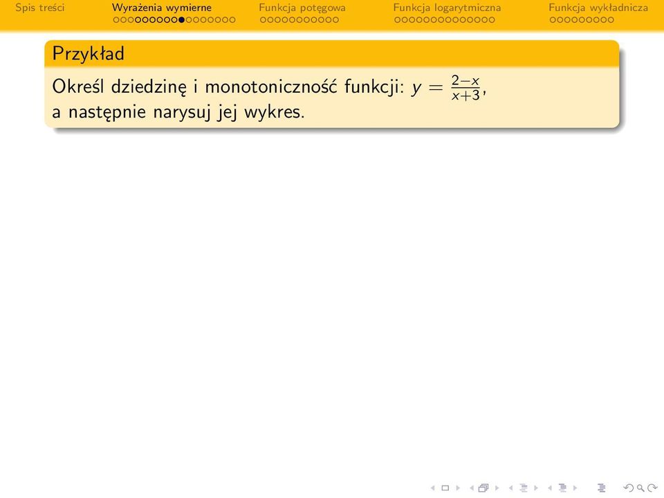 funkcji: y = 2 x x+3,