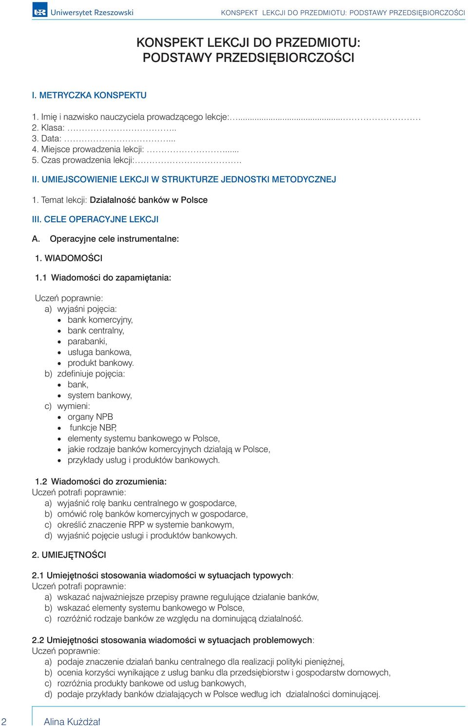 CEE OPERCYJNE EKCJI. Operacyjne cele instrumentalne: 1. WIDOMOŚCI 1.