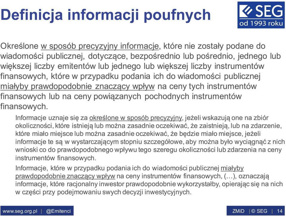 ceny powiązanych pochodnych instrumentów finansowych.