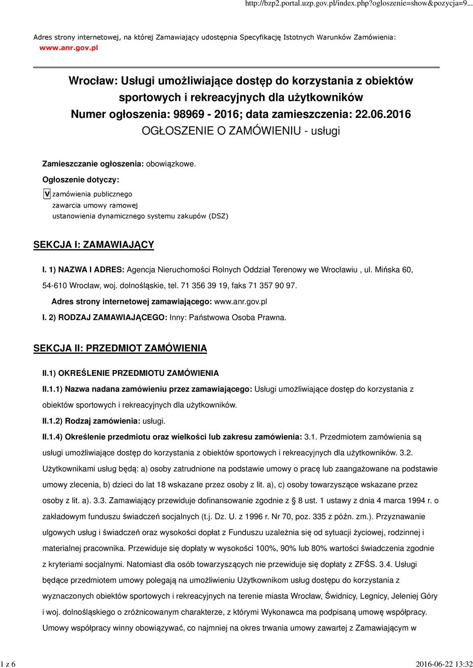 2016 OGŁOSZENIE O ZAMÓWIENIU - usługi Zamieszczanie ogłoszenia: obowiązkowe.