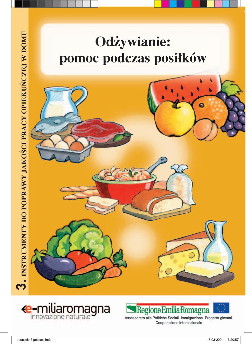 Odżywianie: pomoc podczas posiłków