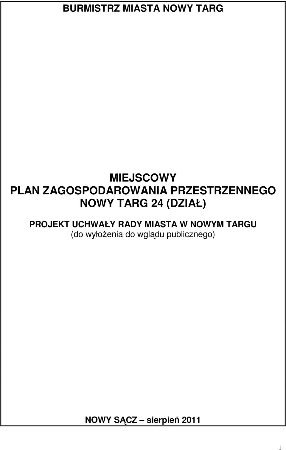 (DZIAŁ) PROJEKT UCHWAŁY RADY MIASTA W NOWYM TARGU